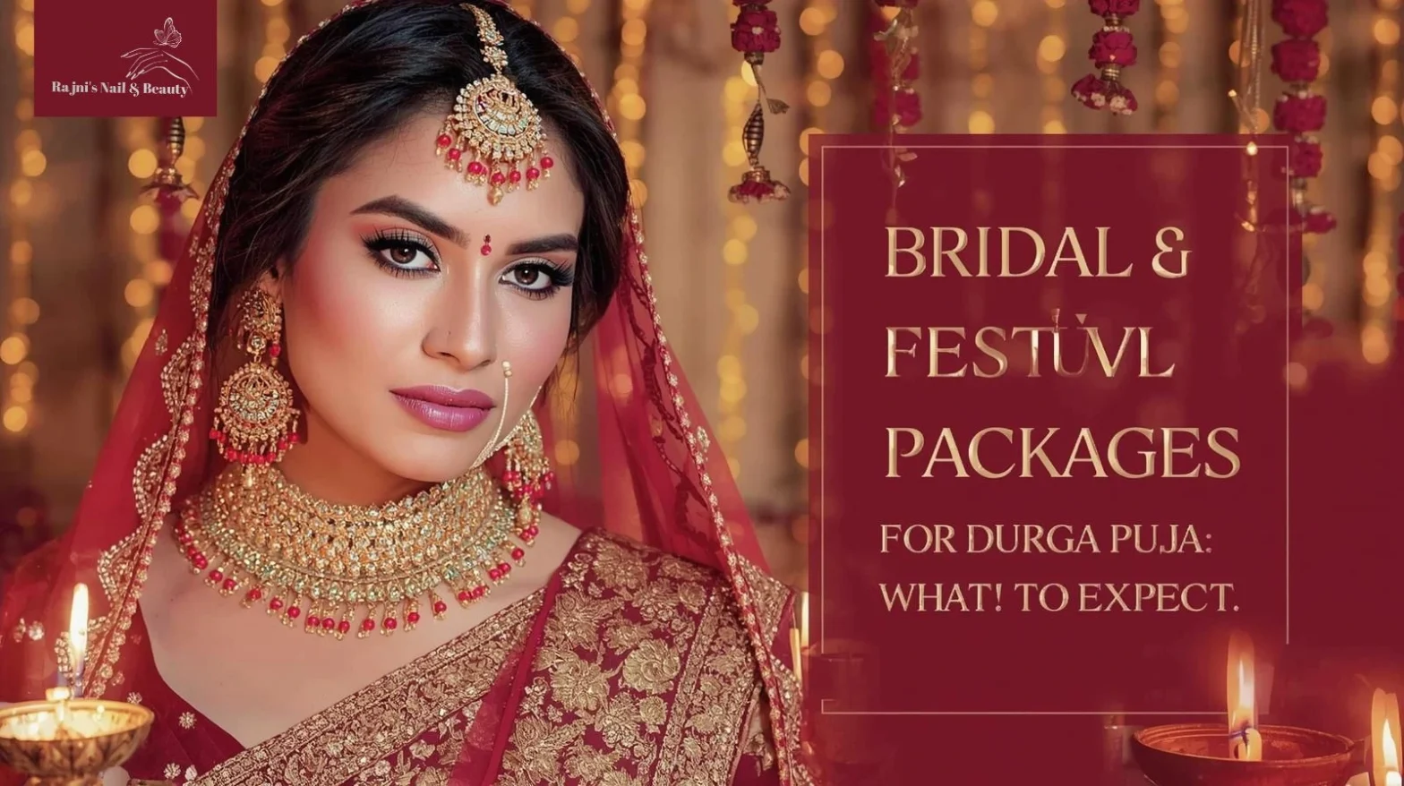Bridal & Festive Makeup Packages for Durga Puja What to Expect